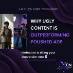 Why Ugly Content Is Outperforming